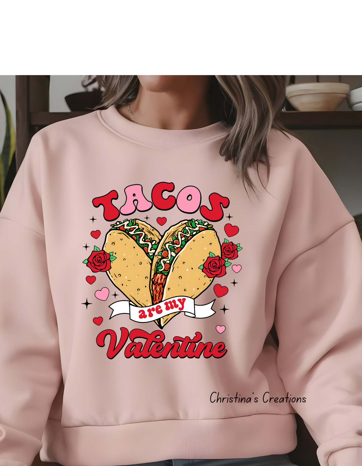 Women's Taco are my Vday Sweater