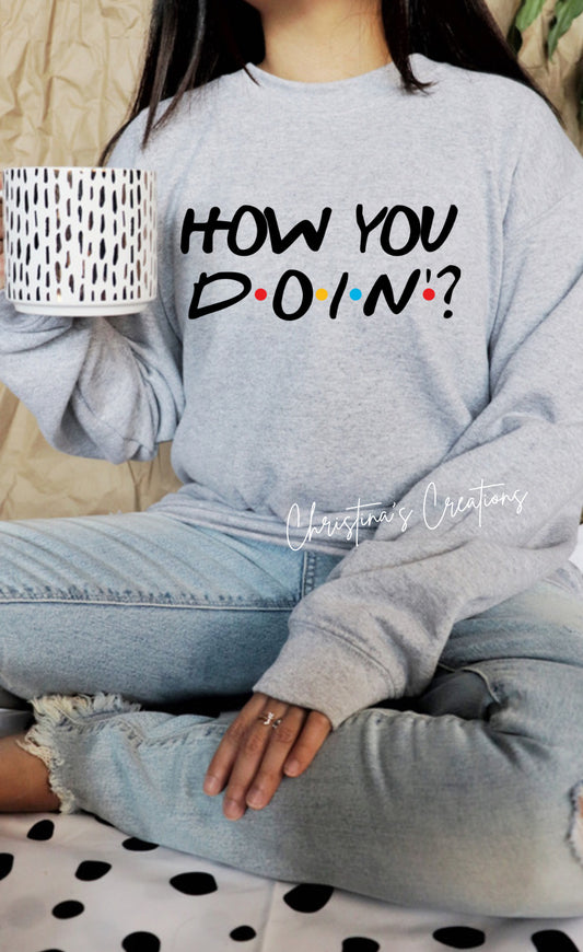 Women’s How you Doin Sweater