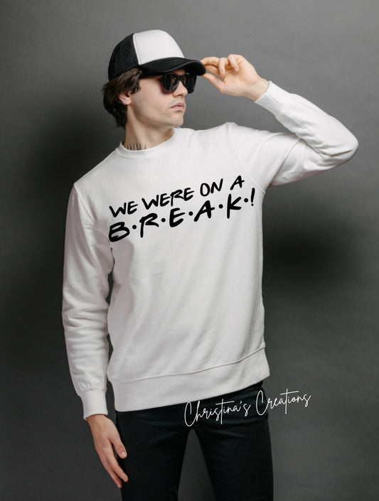 Unisex On a Break Sweater